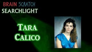 Tara Calico on BrainScratch Searchlight