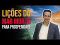 As lições do Mar Morto para ter Prosperidade - com Ben Zruel