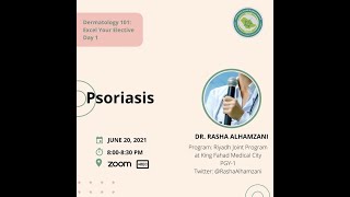 “Dermatology 101” Psoriasis with Dr. Rasha AlHamzani