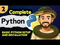 Lec 2: Basic Python Setup and Installation | Python Full Course (2025)