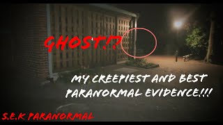 (ALONE)  My CREEPIEST And BEST Paranormal EVIDENCE/ACTIVITY EVER!