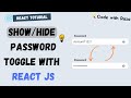 How To Hide And Show Password text field in react js | Password Toggle using React Js.