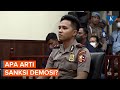 Richard Eliezer Kena Sanksi Demosi, Apa Itu?