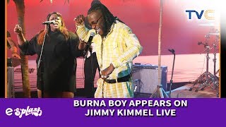 BURNA BOY APPEARS ON JIMMY KIMMEL LIVE