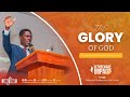 GETHSEMANE IMPACT DAY 1 SERMON | SPEAKER: PASTOR EMMANUEL OTCHERE DARKO | TITLE: THE GLORY OF GOD