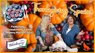 The Blueberry Chicks - Thanksgiving Special