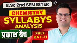 B.Sc 2nd Semester Chemistry Syllabus Analysis!Free Classes!Be DKDian