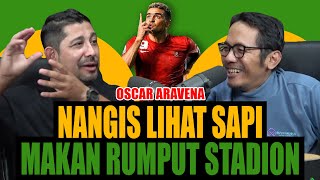 OSCAR ARAVENA TERNYATA LUCU LHO! MAU KETAWA? NONTON AJA DEH... - BICARA BOLA