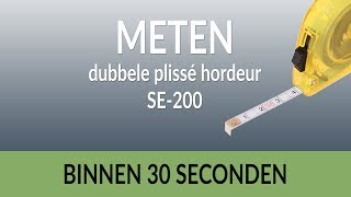 Meten voor een dubbele plissé hordeur