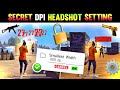 Secret DPI  [ 000 ? ] Setting - Only Red Numbers 😱 | Best Dpi For Free Fire | Headshot Settings ☠️ !