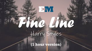 Harry Styles - Fine Line (1 hour version)