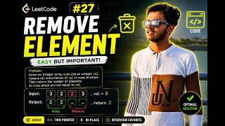 LeetCode 27: Remove Element | Easy Array Trick Explained!