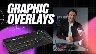 How to Use Graphic Overlays on the RØDECaster Video