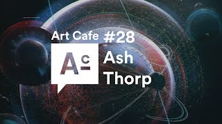 #28 - Ash Thorp