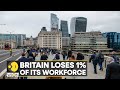 World Business Watch: Brexit fallout costs Britain 330,000 workers | English News | WION