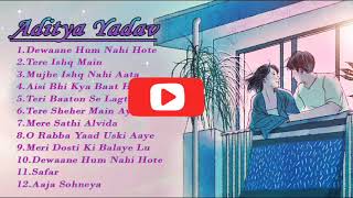 ADITYA YADAV | Audio Jukebox | Hindi Songs