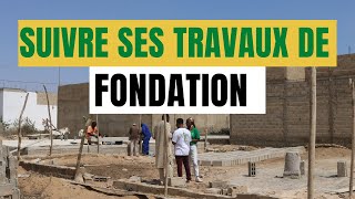 COMMENT BIEN SUIVRE SES TRAVAUX DE FONDATION SOI-MEME