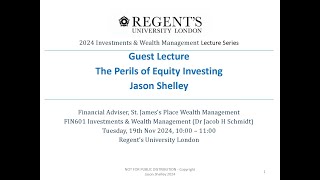 Investment Wealth 2024   Guest Lecture Jason Shelley   19 11 2024