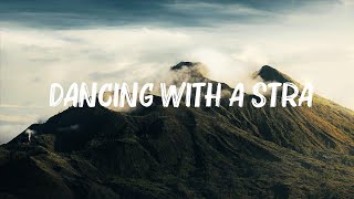 Sam Smith, Normani - Dancing With A Stranger (Lyrics) 🍀 Hot Lyrics 2024