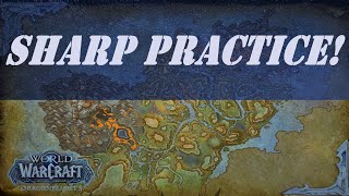 Sharp Practice! Wow Quest