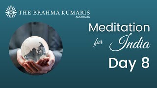 Meditation for India - Day 8