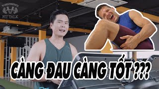 Không đau không lên cơ ? No Pain No Gain hiểu đúng như thế nào?