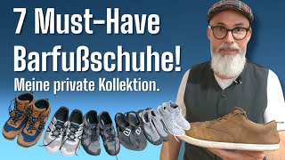 Die 7 Must-Have Barfußschuhe aus meiner Privaten Kollektion  #barfußschuhe #barefoot