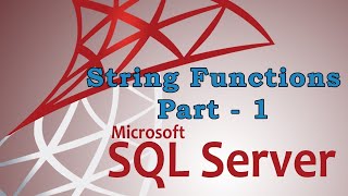 SQL Server String Functions Part 1 | with examples | Urdu - Hindi #38
