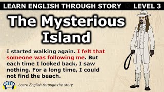 Learn English through story 🍀 level 3 🍀 The Mysterious Island