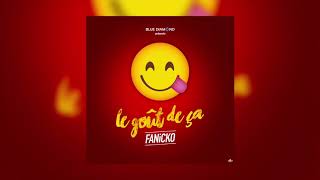 Fanicko - Le Goût de ça