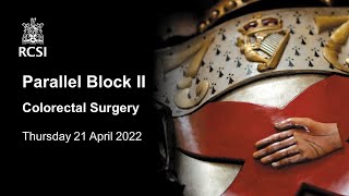 Charter Meeting 2022 Parallel Session - Colorectal Surgery