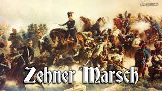 Zehner Marsch [German march]