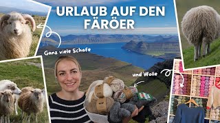 Strick-Podcast - Urlaub auf den Färöer (Schafsinseln) - Sarahs Nadelgeschichten - Folge 40