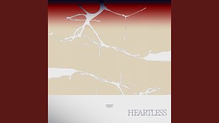 Heartless (Extended Version)