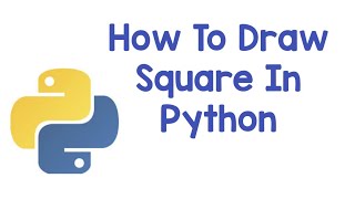 How to draw square in python//square in python//Python For begginers//Learn IT