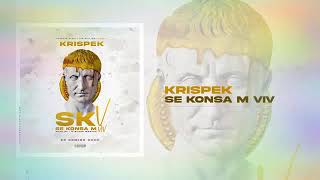 KrisPek - SKV ( lyrics /Pawòl ) (Se Konsa M Viv) [Audio Officiel]