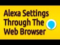 Alexa App Settings Through The Web Browser