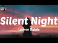 Lauren Daigle - Silent Night (Lyrics) Silent night, Holy night