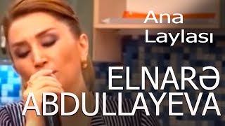 Elnarə Abdullayeva-Rehilə Bəndəliyeva-Leyla Rəhimova - Ana Laylası