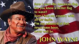 John Wayne ~ Why I Love America