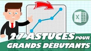 27 ASTUCES POUR GRANDS DÉBUTANTS SUR EXCEL !