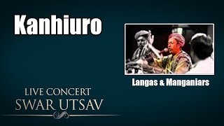 Kanhiuro-  Langas & Manganiars (Album: Live Concert Swarutsav - 2000)