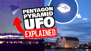 HUGE Pyramid UFO over Pentagon and Kremlin & Bell Shaped UAP over Switzerland EXPLAINED & DEBUNKED