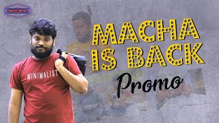 Prasad Behara || Macha is Back Promo || Jaanu Narayana || Take Ok