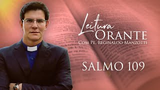 LEITURA ORANTE | SALMO 109 | 04/01/2025 | @PadreManzottiOficial