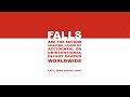 safety falls are the second leading cause of accidental or unintentional injury deaths worldwide