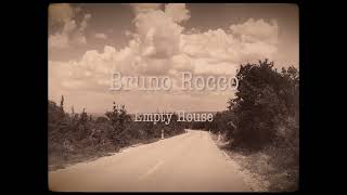 Bruno Rocco - Empty House (Official Video)