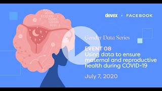 08 – Using data to ensure maternal and reproductive health during COVID-19