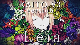 〖KAITO V3〗 Leia 〖VOCALOIDカバー〗