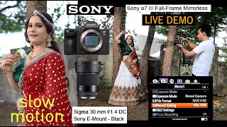 Sony a7 iii Sigma 1.4 Slow Motion 100 Fps Video Setting Live Demo